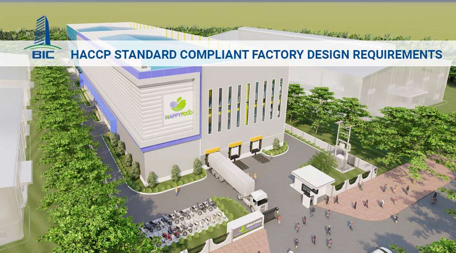 Điều Kiện Thiết Kế Nhà Xưởng Đạt Chuẩn HACCP