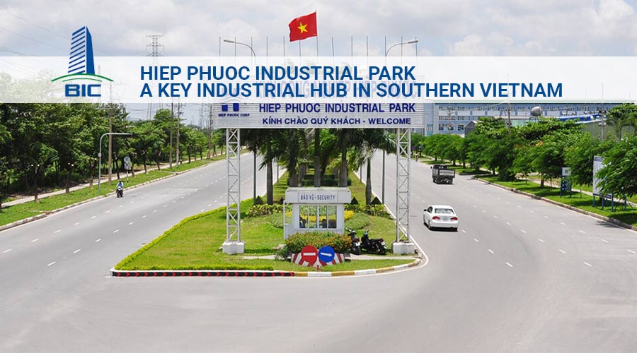 Khu Công Nghiệp Hiệp Phước – Trung Tâm Công Nghiệp Trọng Điểm Phía Nam