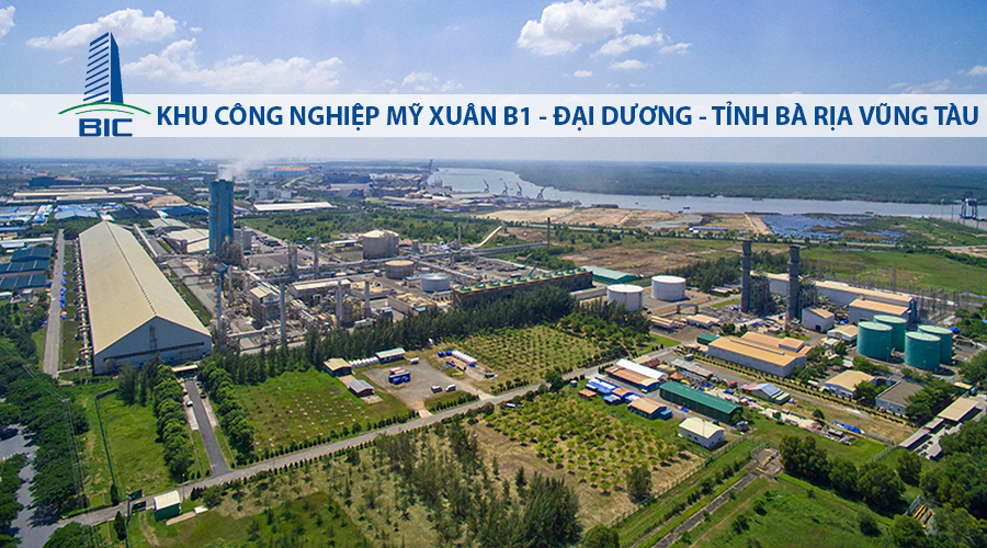 MY XUAN B1 INDUSTRIAL PARK - OCEAN - BA RIA - VUNG TAU PROVINCE