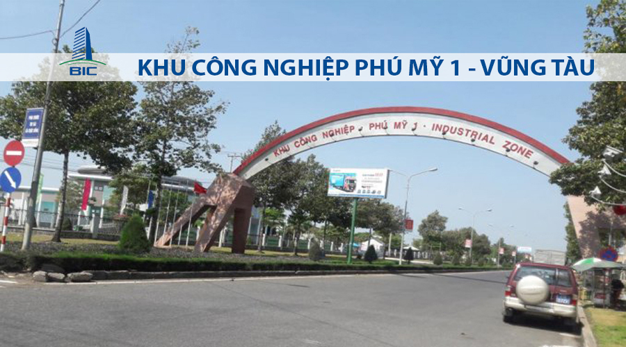 PHU MY I INDUSTRIAL PARK - BA RIA - VUNG TAU PROVINCE