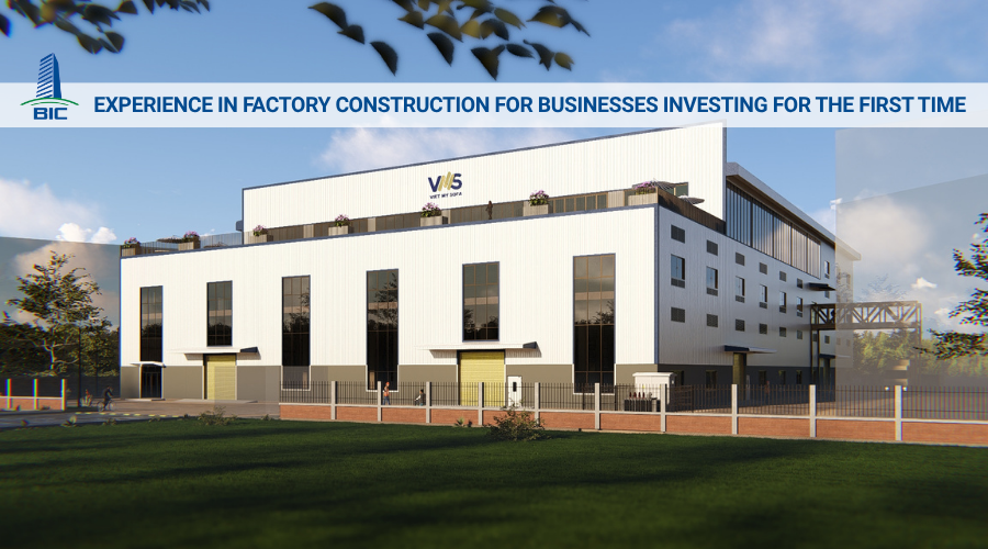 Experience in Factory Construction for Businesses Investing for the First Time
