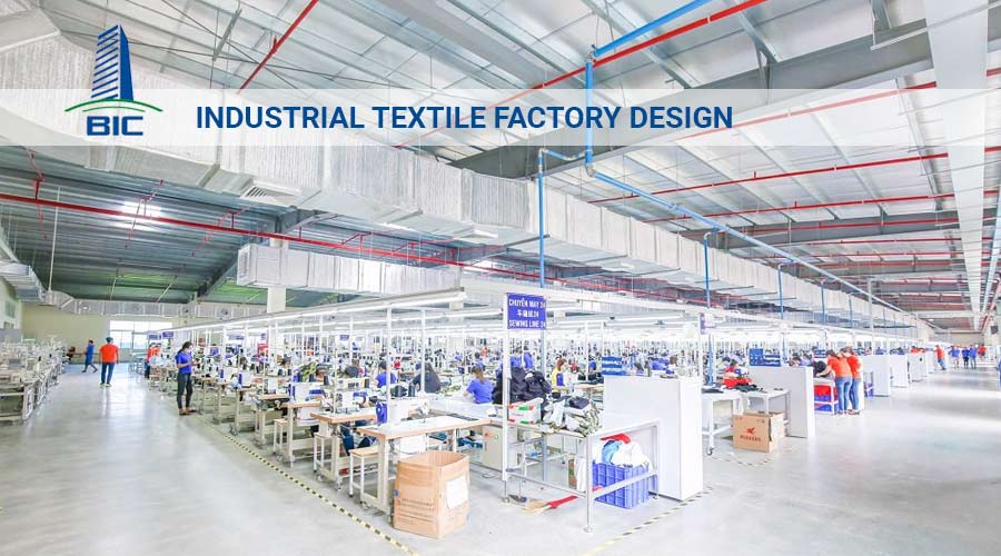 Industrial Textile Factory Design