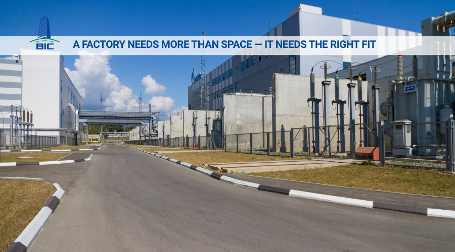 A Factory Needs More Than Space — It Needs the Right Fit