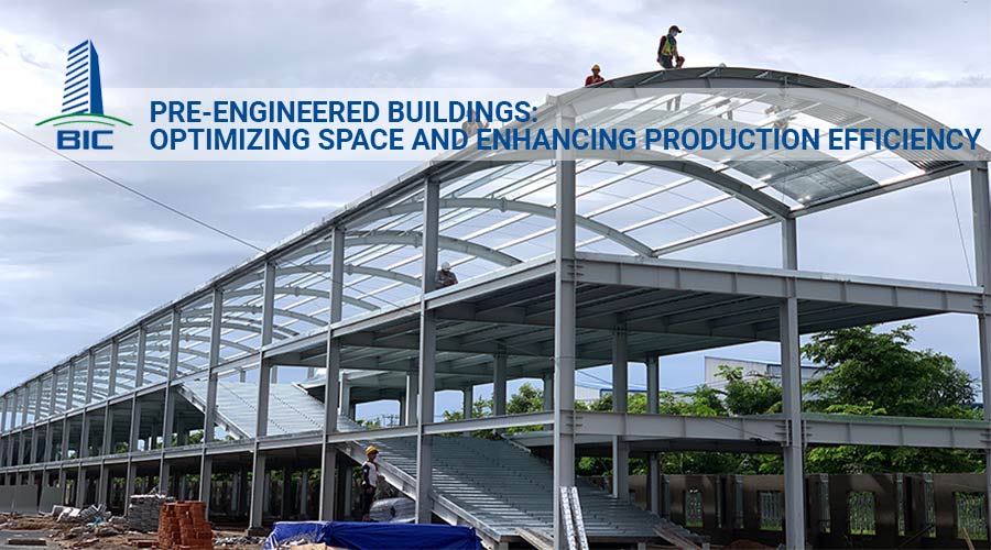 Pre-Engineered Buildings: Space Optimization and Enhanced Efficiency