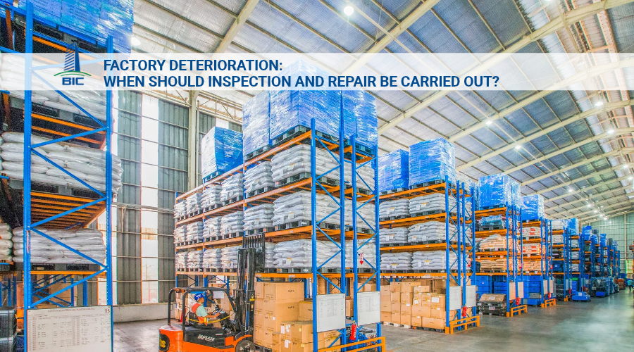 Factory Deterioration: When Should Inspection and Repair Be Carried Out?
