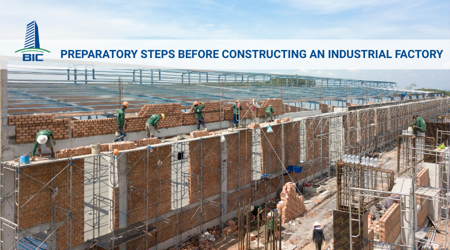 Những Bước Chuẩn Bị Trước Khi Thi Công Nhà Xưởng