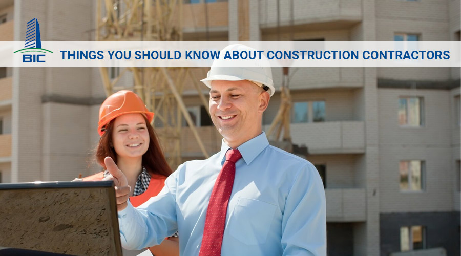 Things You Should Know About Construction Contractors