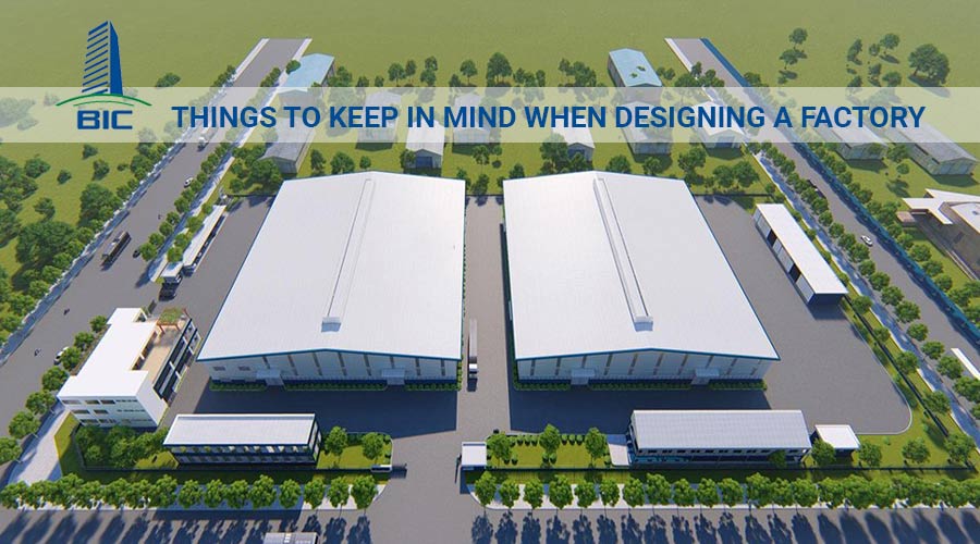 Things to keep in mind when designing a factory