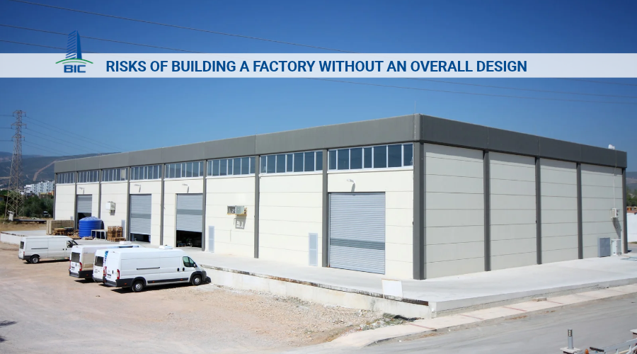 Risks of Building a Factory Without an Overall Design