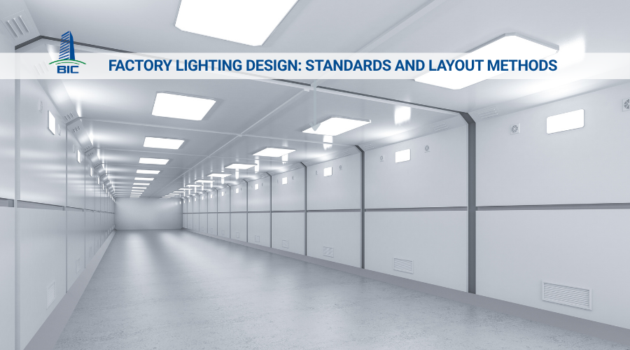 Factory Lighting Design: Standards and Layout Methods
