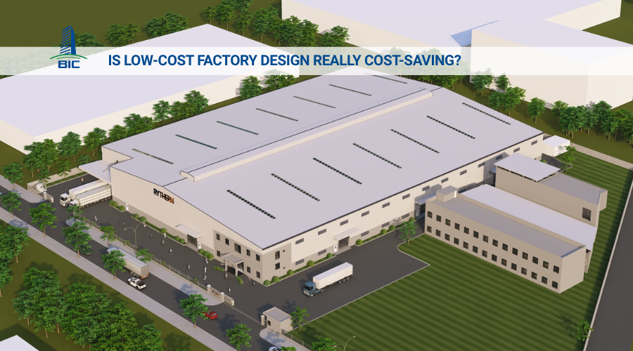 Is Low-Cost Factory Design Really Cost-Saving?