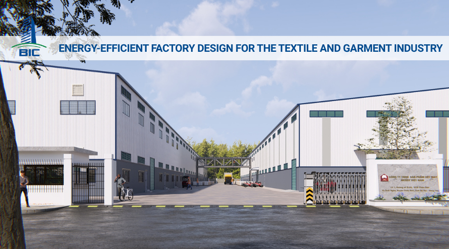 Energy-Efficient Factory Design for the Textile and Garment Industry