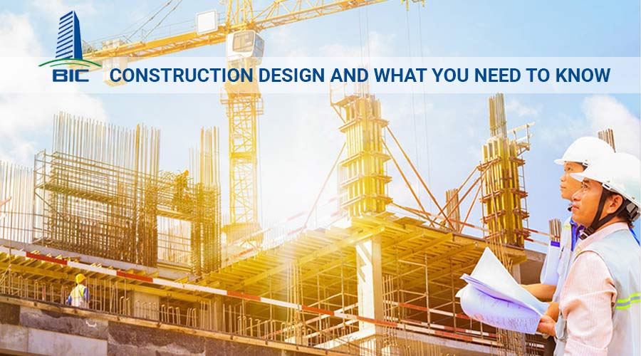 Construction Design and What You Need to Know