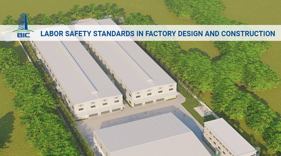 Labor Safety Standards in Factory Design and Construction