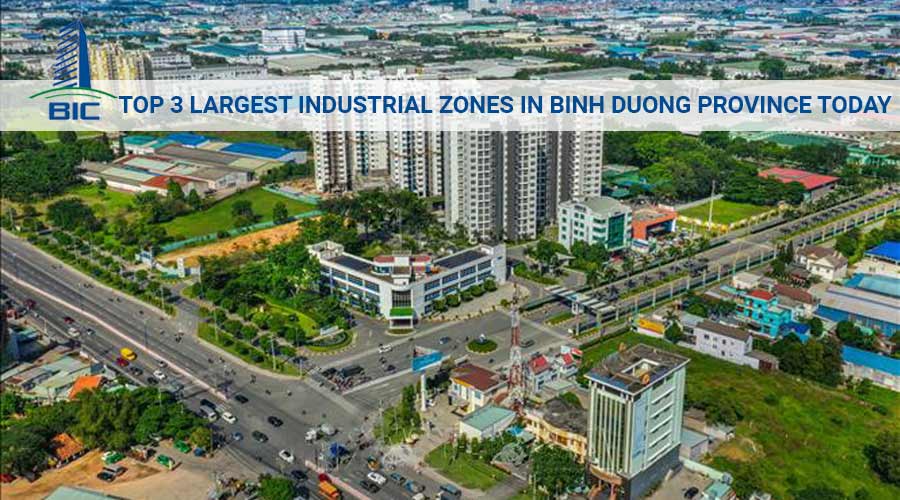 Top 3 Largest Industrial Zones In Binh Duong Province Today