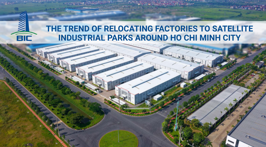 Xu Hướng Dịch Chuyển Nhà Máy Vào Các Khu Công Nghiệp Vệ Tinh TP.HCM