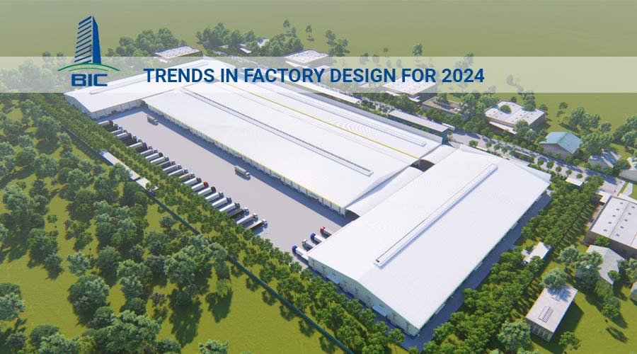 Trends in Factory Design for 2024
